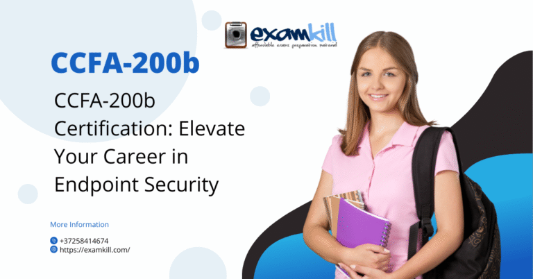 CCFA-200b Certification: Elevate Your Career in Endpoint Security