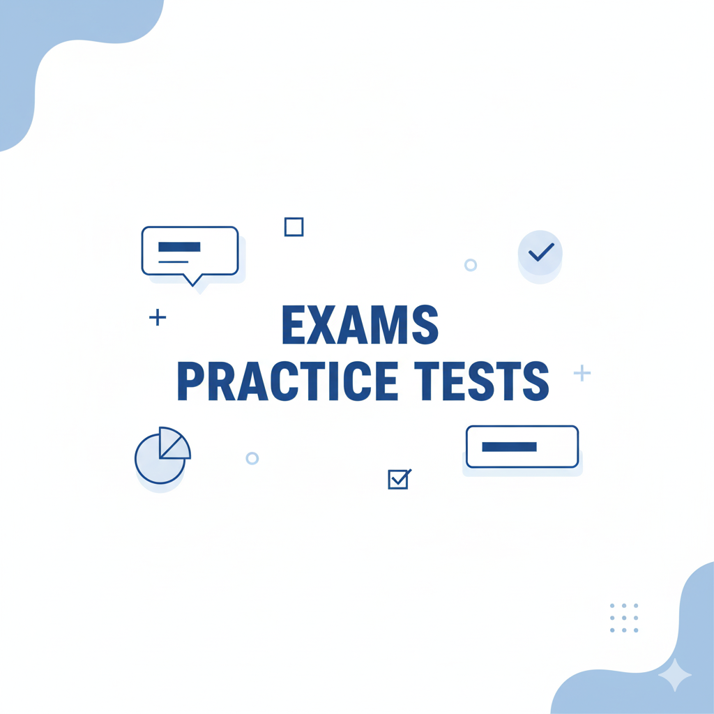 Exams Practice Tests: From Preparation to Certification Success