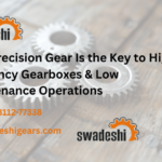 Swadeshi Gears promotional banner showing precision gears with text highlighting the importance of precision gears for high-efficiency gearboxes and low maintenance operations, along with company logo, phone number, and website.