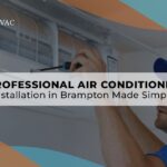 Best Time For Air Conditioner Repair And Installation In Brampton