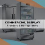 What Is Commercial Refrigeration Equipment?