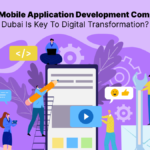 Mobile Application Development Company In Dubai