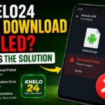 Khelo24 APK Download Failed? Here’s the Solution