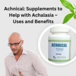 Achnical Supplements to Help with Achalasia