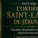 histoire de l'Ordre de Saint-Lazare de Jérusalem