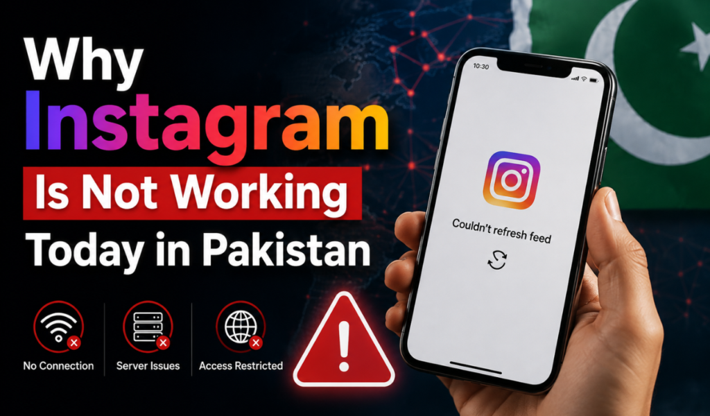 why Instagram is not working today in Pakistan, the problem may not always be related to your phone.